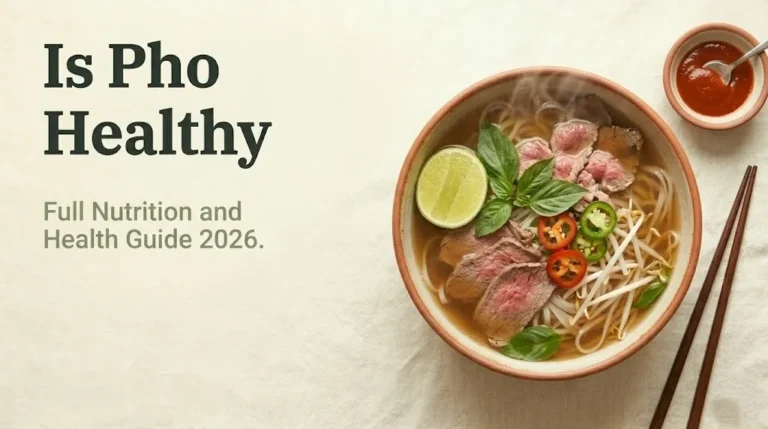 Is pho healthy guide showing steaming bowl of beef pho with fresh herbs, bean sprouts, and lime on cream background