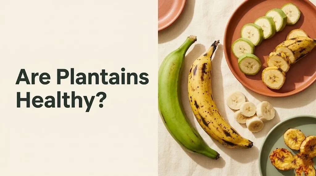 Are plantains healthy green and ripe plantains with sliced and cooked portions on cream background